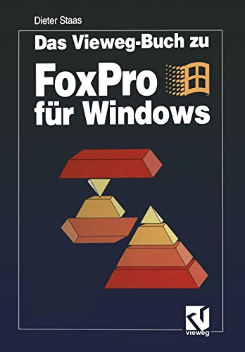 9783528053154: Das Vieweg-Buch zu FoxPro fr Windows