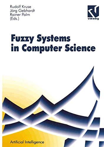 Beispielbild fr Fuzzy-Systems in Computer Science (Computational Intelligence) (German Edition) zum Verkauf von HPB-Red