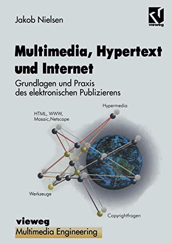 Imagen de archivo de Multimedia, Hypertext und Internet. Grundlagen und Praxis des elektronisches Publizierens a la venta por medimops