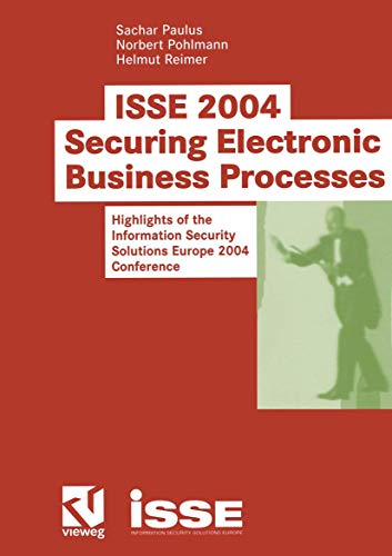 Beispielbild fr ISSE 2004 - Securing Electronic Business Processes zum Verkauf von Books Puddle