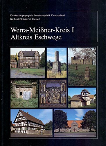 Werra-Meissner-Kreis I (Denkmaltopographie Bundesrepublik Deutschland) (German Edition)