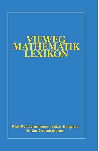 9783528063085: Vieweg-Mathematik-Lexikon: Begriffe/Definitionen/Stze/Beispiele fr das Grundstudium