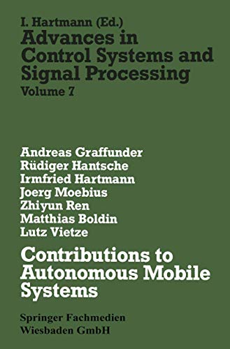 9783528063832: Contributions to Autonomous Mobile Systems: 7 (Advances in Control Systems and Signal Processing, 7)