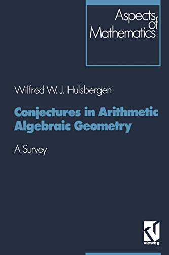 9783528064334: Conjectures in Arithmetic Algebraic Geometry: A Survey (Aspects of Mathematics) (German Edition)