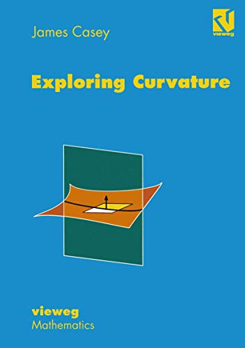 Beispielbild fr Exploring Curvature zum Verkauf von WeBuyBooks