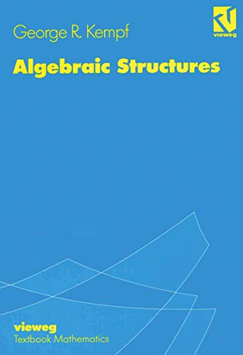 Beispielbild fr Algebraic Structures zum Verkauf von Better World Books