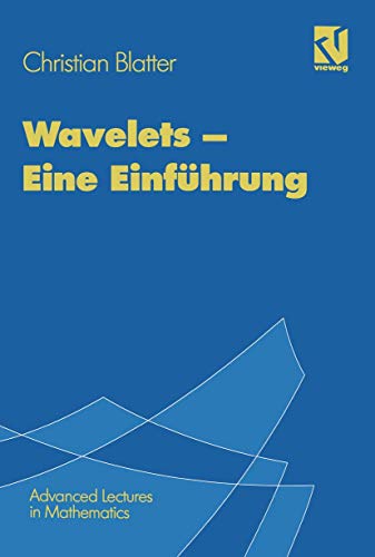 Wavelets. Eine Einführung von Christian Blatter - Christian Blatter