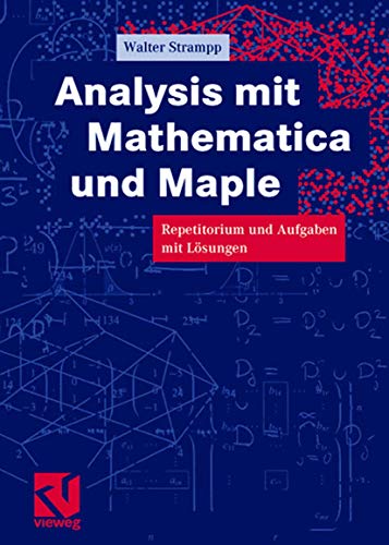 Beispielbild fr Analysis mit Mathematica und Maple zum Verkauf von Books Puddle