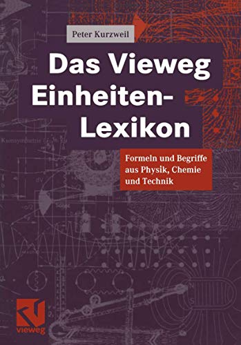 Beispielbild fr Das Vieweg Einheiten - Lexikon zum Verkauf von Antiquariat Walter Nowak