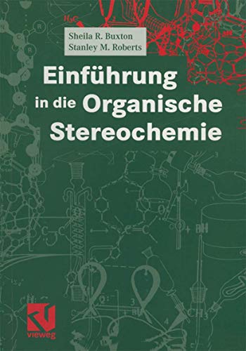 Stock image for Einf�hrung in die Organische Stereochemie (German Edition)
