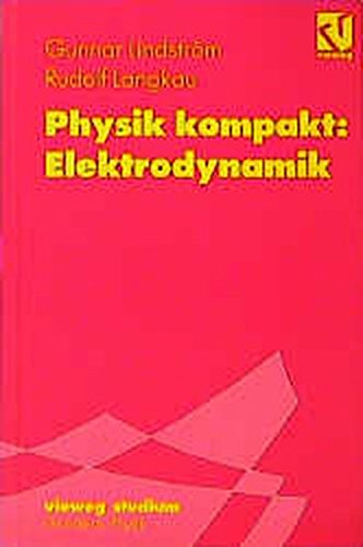 Stock image for Vieweg Studium, Nr.81, Physik kompakt, Elektrodynamik for sale by medimops