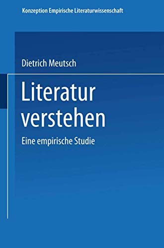 Imagen de archivo de Literatur Verstehen. Eine Empirische Studie a la venta por Chiron Media