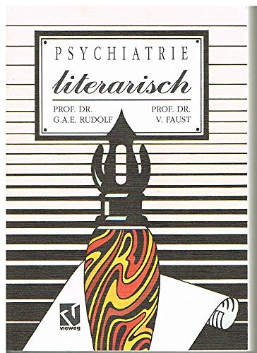 Stock image for Psychatrie literarisch. for sale by Antiquariat Heureka