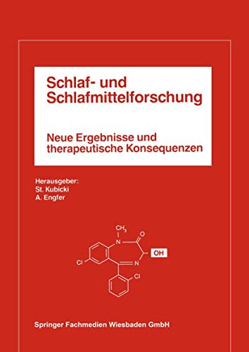 Stock image for Schlaf- und Schlafmittelforschung. Neue Ergebnisse und therapeutische Konsequenzen for sale by medimops