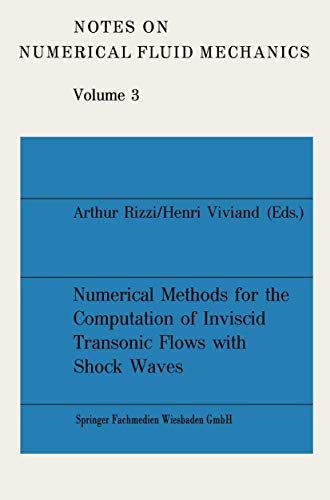 9783528080778: Numerical Methods for the Computation of Inviscid Transonic Flows with Shock Waves: A GAMM Workshop (Notes on Numerical Fluid Mechanics, 3) (German Edition)