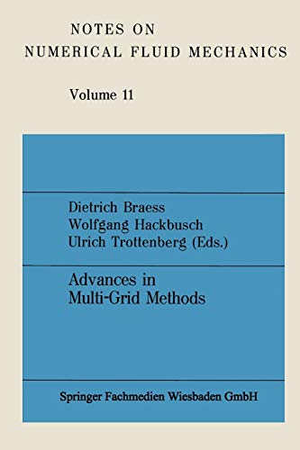 Stock image for Advances in Multi-Grid Methods : Proceedings of the conference held in Oberwolfach, December 8 to 13, 1984 for sale by Chiron Media