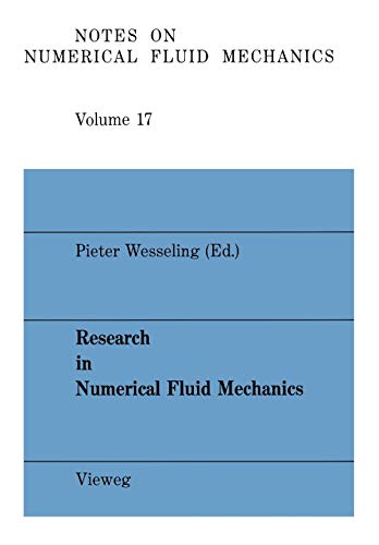 Beispielbild fr Research in Numerical Fluid mechanics : Proceedings of the 25th Meeting of the Dutch Association for Numerical Fluid Mechanics zum Verkauf von Chiron Media