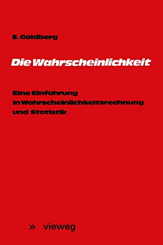 Stock image for Die Wahrscheinlichkeit. Eine Einfhrung in Wahrscheinlichkeitsrechnung und Statistik for sale by medimops