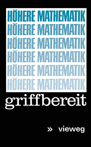 Höhere Mathematik griffbereit: Definitionen Theoreme Beispiele