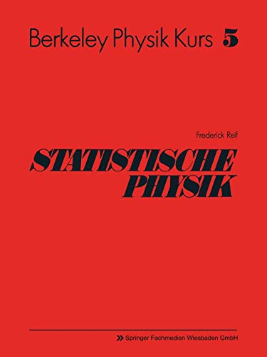 Stock image for Berkeley Physik Kurs Band 5 Statistische Physik for sale by medimops