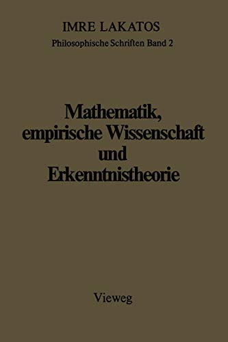 Beispielbild fr Mathematik, Empirische Wissenschaft und Erkenntnistheorie (Philosophische Schriften) (German Edition) zum Verkauf von medimops