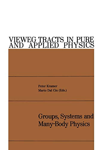 9783528084448: Groups, systems and many-body physics (Vieweg tracts in pure and applied physics): 4