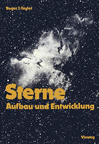 Beispielbild fr Sterne. Aufbau und Entwicklung. bersetzt von Hans Michael Maitzen / Spektrum der Astronomie. zum Verkauf von Antiquariat J. Hnteler