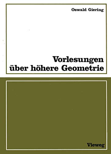 Beispielbild fr Vorlesungen uber hohere Geometrie : Mit zahlr. Aufgaben, Fig. u. Tab. zum Verkauf von Chiron Media