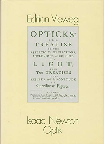 Beispielbild fr Optik oder Abhandlung ber Spiegelungen, Brechungen, Beugungen und Farben des Lichts. zum Verkauf von Antiquariat & Verlag Jenior