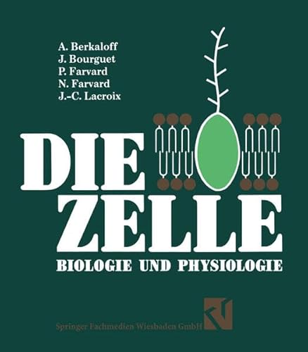 9783528085162: Die Zelle: Biologie Und Physiologie