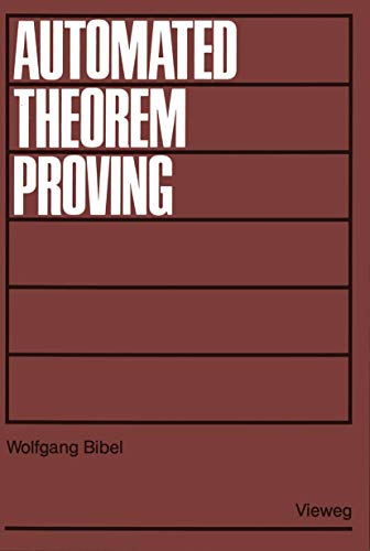 Beispielbild fr Automated Theorem Proving zum Verkauf von T. A. Borden Books