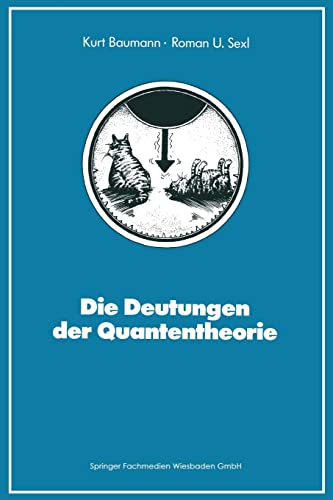 Imagen de archivo de Die Deutungen der Quantentheorie a la venta por Chiron Media