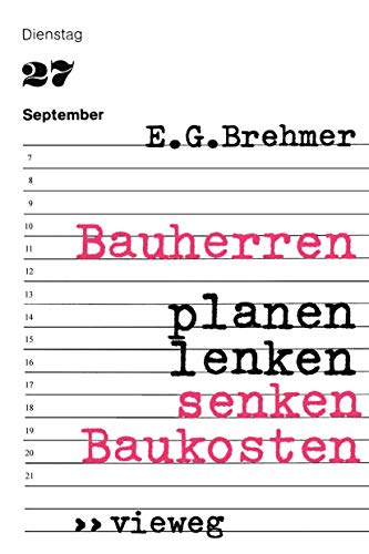 9783528086619: Bauherren planen, lenken, senken Baukosten (German Edition)