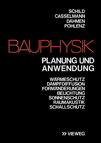 Beispielbild fr Bauphysik - Planung und Anwendung zum Verkauf von Antiquariat Hans Wger