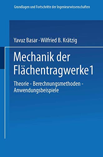 Beispielbild fr Mechanik der Flchentragwerke Theorie, Berechnungsmethoden, Anwendungsbeispiele zum Verkauf von Buchpark