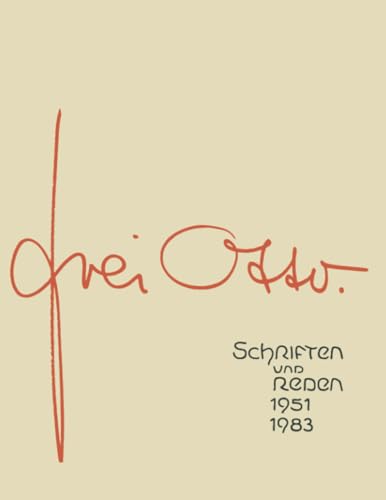 Schriften und Reden: 1951 â€“ 1983 (Schriften des Deutschen Architekturmuseums zur Architekturgeschichte und Architekturtheorie) (German Edition) (9783528086879) by Frei, Otto