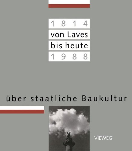 Von Laves bis heute. Über staatliche Baukultur. (auf Deckel u. Schutzumschlag: 1814 von Laves bis...