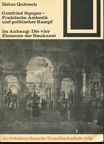 Stock image for Gottfried Semper. Praktische sthetik und politischer Kampf for sale by medimops