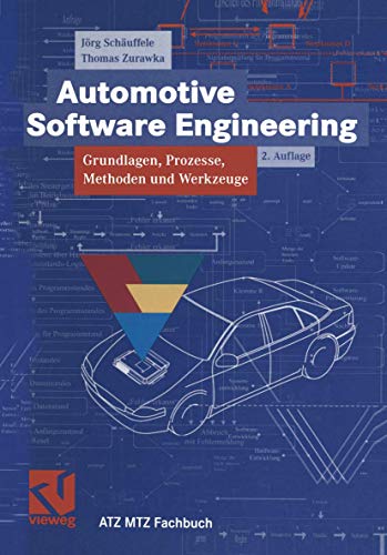 9783528110406: Automotive Software Engineering: Grundlagen, Prozesse, Methoden und Werkzeuge (ATZ/MTZ-Fachbuch)