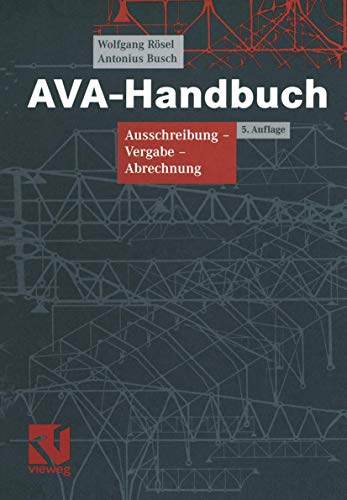 Imagen de archivo de AVA-Handbuch: Ausschreibung - Vergabe - Abrechnung a la venta por medimops