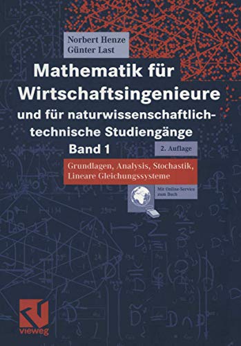 Mathematik für Wirtschaftsingenieure und für naturwissenschaftlich-technische Studiengänge - Günter Last