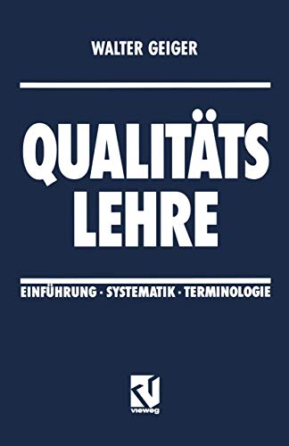 9783528133573: Qualitts Lehre: Einfhrung  Systematik  Terminologie