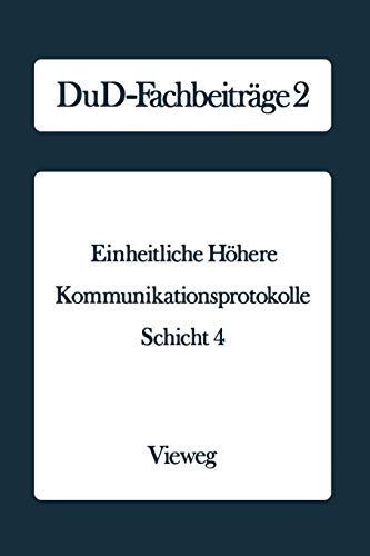 Stock image for Einheitliche Hohere Kommunikationsprotokolle : Schicht 4 for sale by Chiron Media