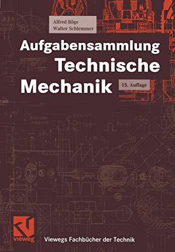 9783528140113: Aufgabensammlung Technische Mechanik (Viewegs Fachbcher der Technik)