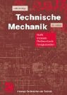 Stock image for Technische Mechanik: Statik - Dynamik - Fluidmechanik - Festigkeitslehre (Viewegs Fachbcher der Technik) for sale by medimops