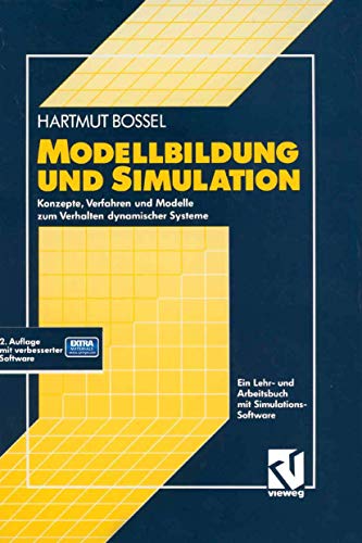 Beispielbild fr Modellbildung und Simulation : Konzepte, Verfahren und Modelle zum Verhalten dynamischer Systeme zum Verkauf von Buchpark