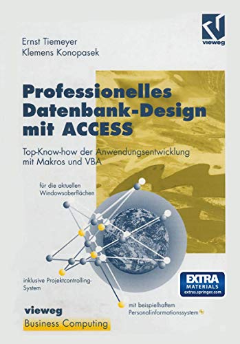 Beispielbild fr Professionelles Datenbank-Design mit ACCESS, m. CD-ROM zum Verkauf von medimops