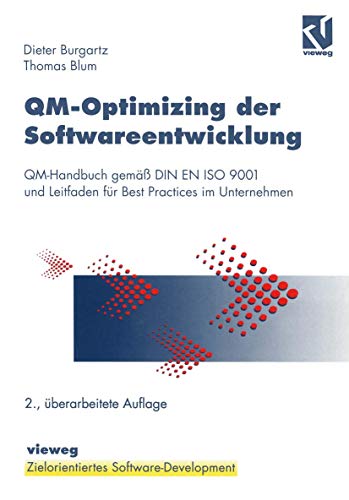 Immagine dell'editore per QM-Optimizing der Softwareentwicklung : QM-Handbuch gem DIN EN ISO 9001 und Leitfaden fr Best Practices im Unternehmen venduto da Buchpark