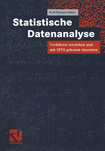 Beispielbild fr Statistische Datenanalyse . Verfahren verstehen und mit SPSS gekonnt einsetzen zum Verkauf von medimops