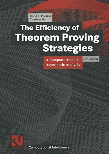 Beispielbild fr The Efficiency of Theorem Proving Strategies zum Verkauf von Books Puddle